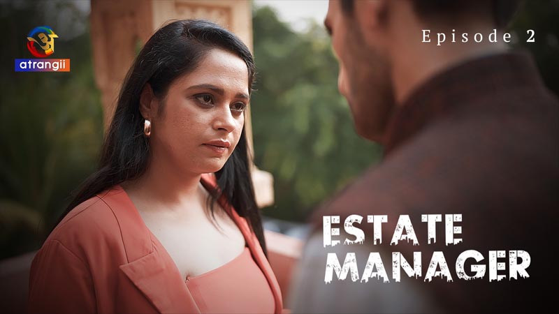 Estate Manager | Season 01 | Episode 02